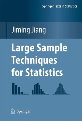 Jiming Jiang | Large Sample Techniques for Statistics | Taschenbuch | Englisch