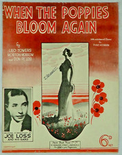 When The Poppies Bloom Again by Towers & Morrow Piano Vocal Sheet Music Joe Loss