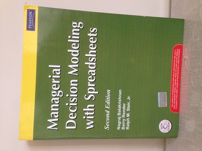 Managerial Decision Modeling With Spreadsheets