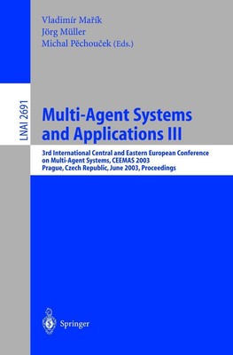 Multi-Agent Systems and Applications III Vladimir Marik
