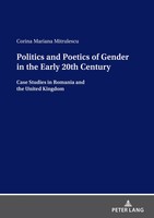 Politics And Poetics Of Gender In The Early 20Th Century | Corina Mitrulescu