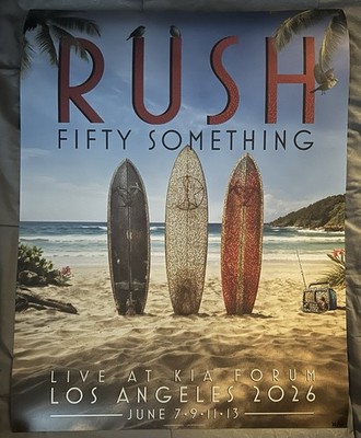 OFFICIAL RUSH FIFTY SOMETHING TOUR KIA FORUM LOS ANGELES 2026 FOIL POSTER 71/75