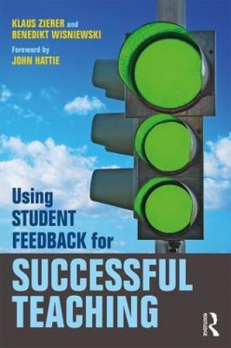 Thumbnail - Using Student Feedback For Successful Teaching By Zierer, Klaus