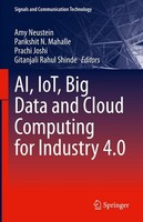 Ai, Iot, Big Data And Cloud Computing For Industry 4.0 Amy Neustein