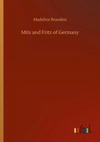 Madeline Brandeis | Mitz And Fritz Of Germany | Taschenbuch | Englisch (2020)