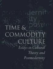 Time and Commodity Culture - 9780198159476