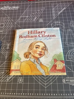 2008 Hillary Rodham Clinton by Kathleen Krull Hardcover Book