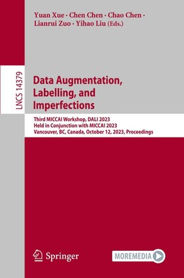 Yuan Xue (u. a.) | Data Augmentation, Labelling, and Imperfections | Taschenbuch