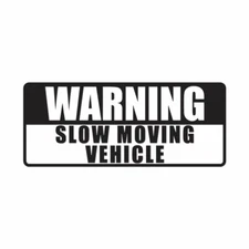 Warning Slow Moving Vehicle - Decal Sticker - Multiple Colors & Sizes - ebn4070