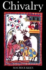 Chivalry by Maurice Keen