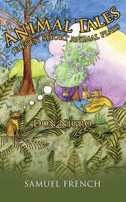 Don Nigro | Animal Tales | Taschenbuch | Englisch (2014) | Samuel French, Inc.