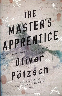 The Master´s Apprentice / Erzählung der Faust-Legende, englisch Pötzsch, Oliver: