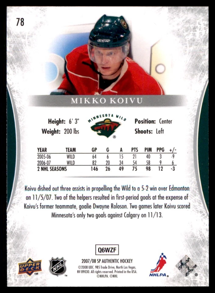 2007-08 SP Authentic Mikko Koivu Minnesota Wild #78 - Image 2 of 2