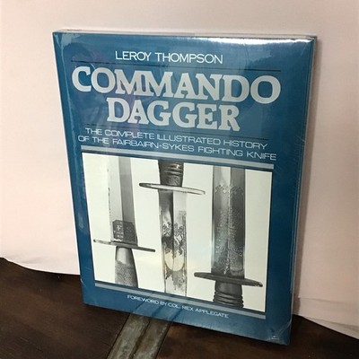 1st Edition Commando Dagger By Leroy Thompson