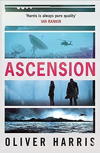 Ascension: an absolutely gripp by Harris, Oliver, Very Good