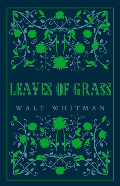 Leaves of Grass: New Annotated Edition (Alma Classics Great Poets): Annotated E - Image 3