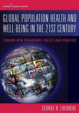 George Lueddeke Global Population Health and Well- Being (Paperback) (UK IMPORT)