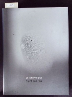 Susan Philips. Night and fog. Trummer, Thomas D.: