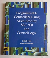 Programmable Controllers Using Allen-Bradley SLC 500 and Control-Logix