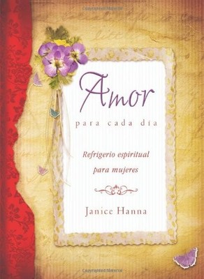 Amor para Cada Dia / Everyday Love: R..., Hanna, Janice