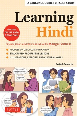 Learning Hindi : Speak, Read and Write Hindi with Manga Comics - Brajesh Samarth