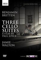 Jamie Walton - Benjamin Britten Three Cello Suites - Dvd - G3Z