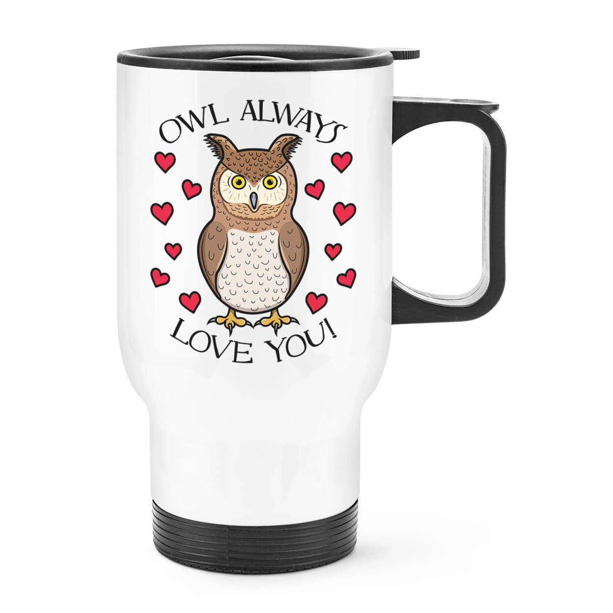 Owl Always Love You Travel Mug Cup With Handle - Funny I Will Valentines Day