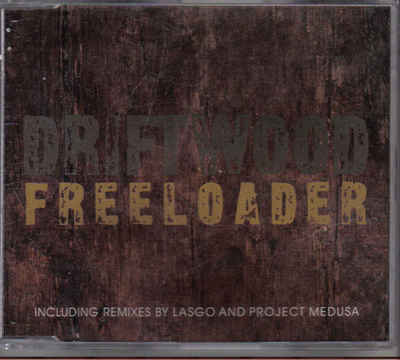 Driftwood-Freeloader cd maxi single