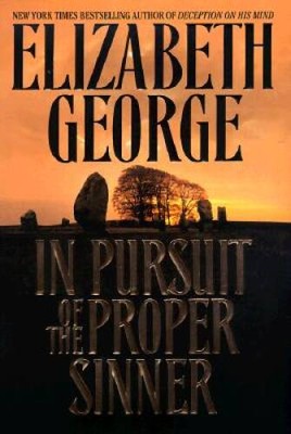In Pursuit of the Proper Sinner - Hardcover By George, Elizabeth - GOOD