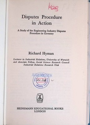 Disputes Procedure in Action: A Study of the Engineering Industry Disputes Proce