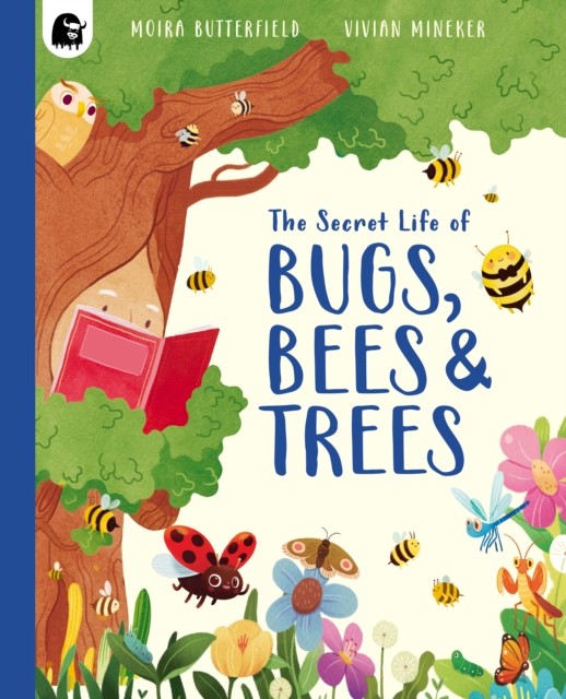 The Secret Life of Bugs Bees Trees by Moira Butterfield PAPERBACK - Image 4