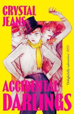 Accidental Darlings, Jeans, Crystal,  Paperback