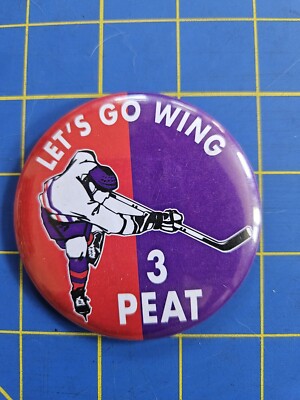 Let's Go Wing 3 Peat - Detroit Red Wings Hockey 3'' Pin Button Playoffs