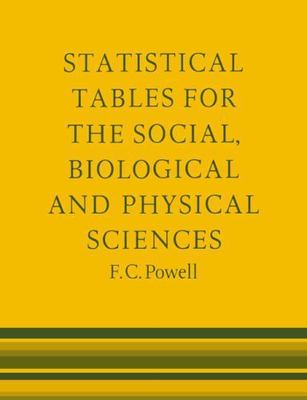 Statistical Tables for the 1982 PB Social Biological and Physical Sciences by ..