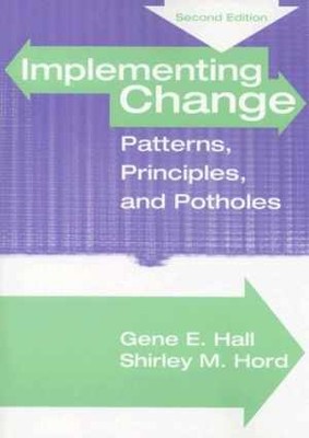 Implementing Change: Patterns, - Paperback, by Hall Gene E. - Very Good