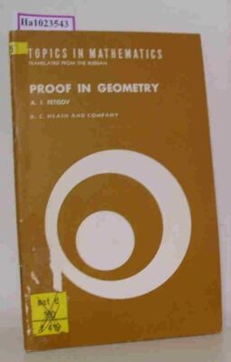 Proof in Geometry. (Translated from the first Russian edition 1954). (=Topics in