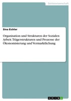 Organisation Und Strukturen Der Sozialen Arbeit. TräGerstrukturen Und...