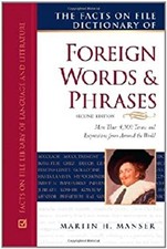 The Facts on File Dictionary of Foreign Words and Phrases Martin