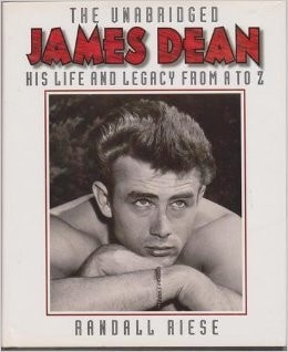 The Unabridged James Dean: His Life and Legacy from A to Z, Riese, Randall, Good