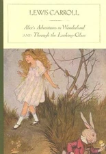 Alice's Adventures in Wonderland and Through the Looking-Glass (Barn - VERY GOOD