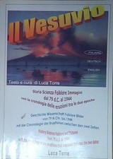 Torre IL VESUVIO. STORIA, SCIENZA, FOLKLORE, IMMAGINI Torre Luca 2008
