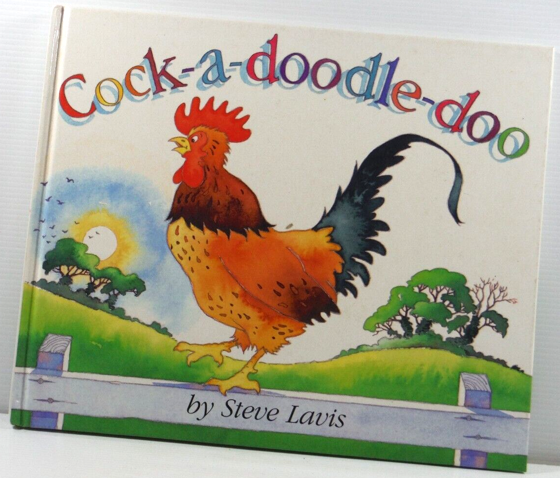 Cock-a-doodle-doo hardcover by Steve Lavis Farmyard noises picture