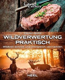 Wildverwertung praktisch: Wildbret schnell und erfo... | Buch | Zustand sehr gut