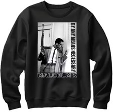 Image of MALCOLM X CREW NECK Sweat Shirts. MalcolmX  By Any Means Necessary T Shirt