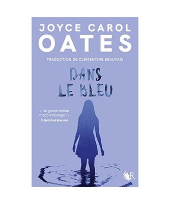 Dans le bleu, Oates, Joyce Carol