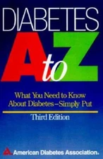 Diabetes A to Z: What You Need to Know About Diabetes - Simply Put - GOOD