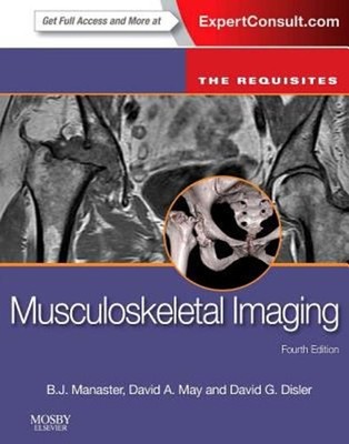 Musculoskeletal Imaging: the Requisites Hardcover