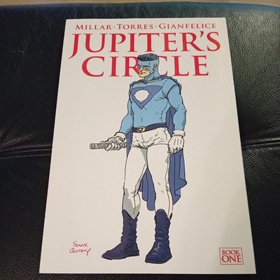 Jupiters Circle - Book 1 - by Mark Millar  by author - First Printing 2015