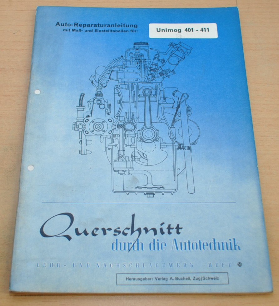 Mercedes Unimog 401-411  Motor OM636 Kupplung Elektrik Reparaturanleitung B56