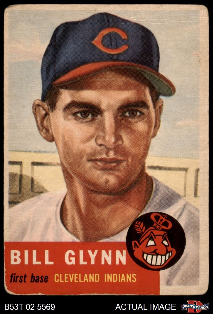 1953 Topps #171 Bill Glynn Indians 1 - POOR